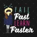 Fail Fast Learn Faster Entrepreneurship Motto Saying - Entrepreneurship ...